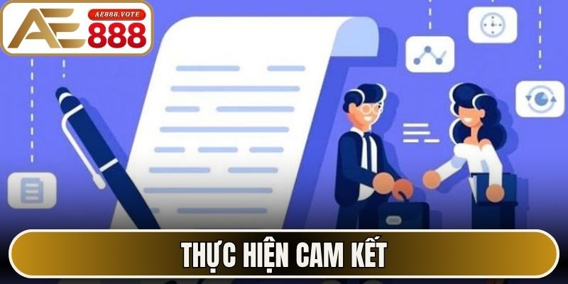 Miễn Trừ Trách Nhiệm AE888 Quy Định Pháp Lý Hội Viên 2 Thực hiện cam kết cùng miễn trừ trách nhiệm đúng