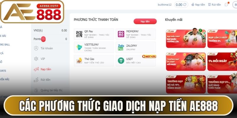 Nạp Tiền AE888 - Hướng Dẫn Thanh Toán An Toàn Nhất 1 Các phương thức giao dịch nạp tiền AE888 cho hội viên mới