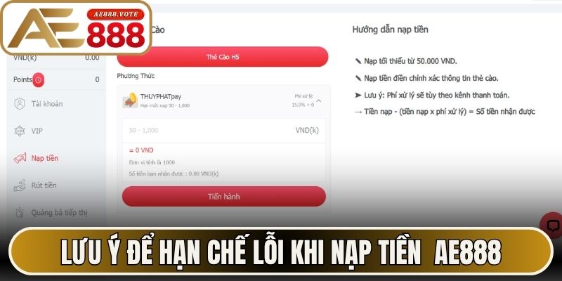 Nạp Tiền AE888 - Hướng Dẫn Thanh Toán An Toàn Nhất 3 Lưu ý để hạn chế lỗi khi bạn giao dịch nạp tiền tại AE888