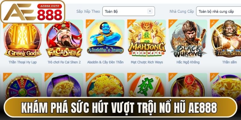 Nổ Hũ AE888 Khởi Nguồn Thế Giới Giải Trí Đỉnh Cao Hàng Đầu 1 Khám phá sức hút vượt trội nổ hũ AE888