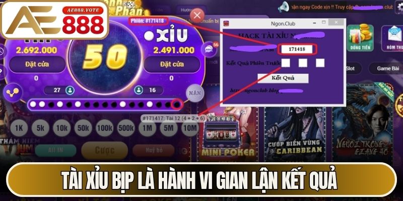 Tài Xỉu Bịp AE888 - Những Cạm Bẫy Gian Lận Tinh Vi Cần Biết 1 Tài xỉu bịp là hành vi gian lận kết quả
